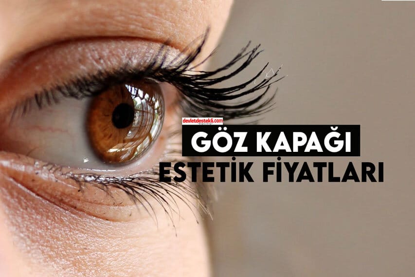 Göz Kapağı Estetik Fiyatları 2022 (En İyi Uzmanlar ve Klinikler)
